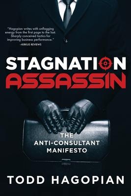 Stagnation Assassin: The Anti-Consultant Manifesto Subscription