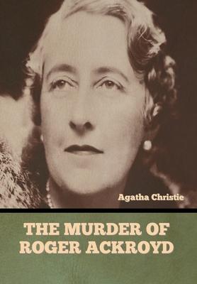 The Murder of Roger Ackroyd