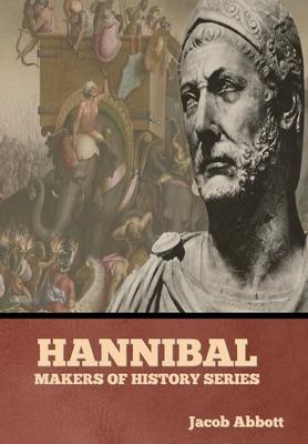 Hannibal: Makers of History Series