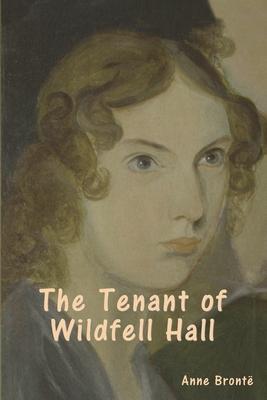 The Tenant of Wildfell Hall