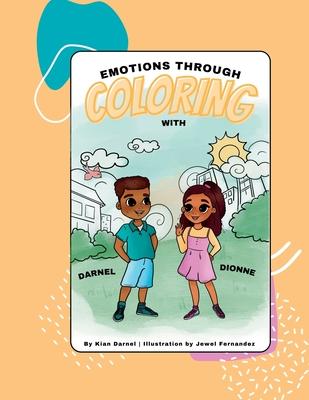 Emotions Through Coloring With Darnel and Dionne