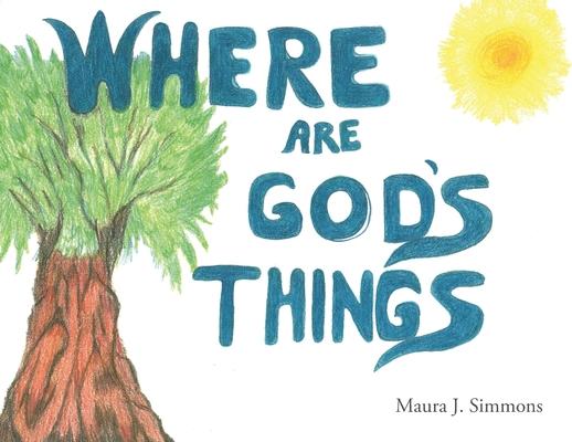 Where Are God's Things