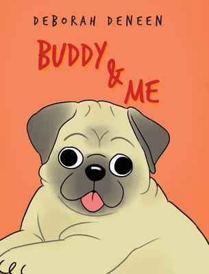 Buddy and Me