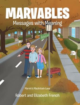 Marvables: Messages with Meaning