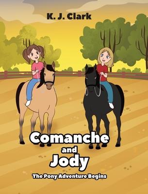 Comanche and Jody: The Pony Adventure Begins