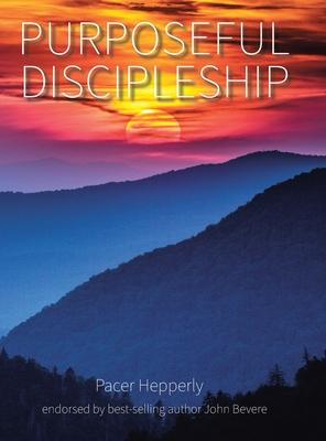 Purposeful Discipleship