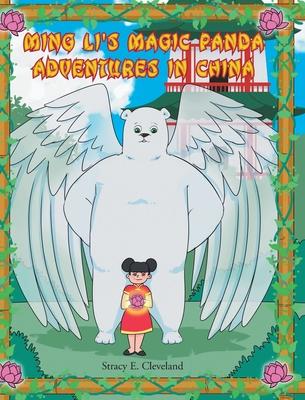 Ming Li's Magic Panda: Adventures in China