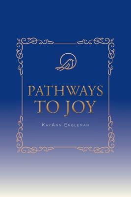 Pathways to Joy