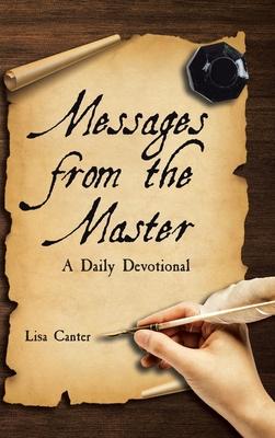 Messages from the Master: A Daily Devotional