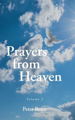 Prayers from Heaven: Volume 2