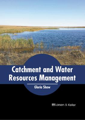 Catchment and Water Resources Management