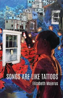 Songs Are Like Tattoos,