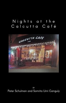 Nights at the Calcutta Caf