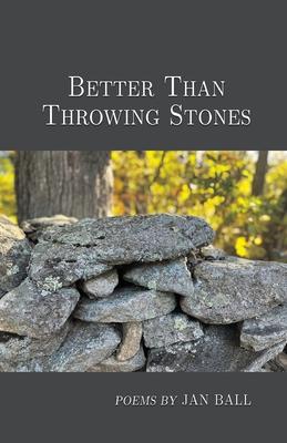 Better Than Throwing Stones