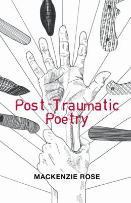 Post-Traumatic Poetry