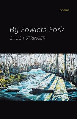 By Fowlers Fork