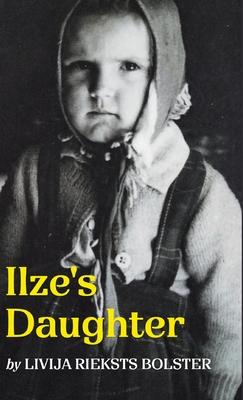 Ilze's Daughter