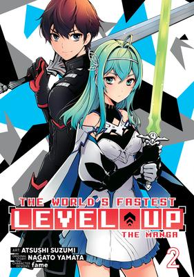 The World's Fastest Level Up (Manga) Vol. 2