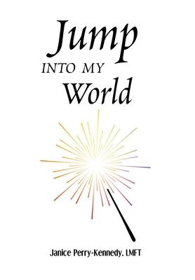 Jump Into My World