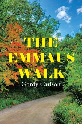 The Emmaus Walk