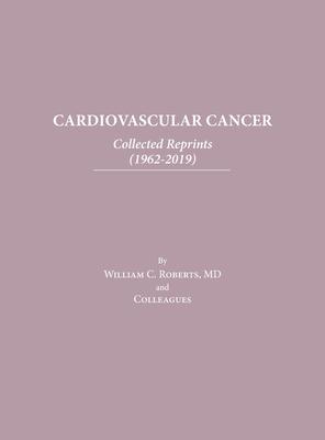 Cardiovascular Cancer: Collected Reprints