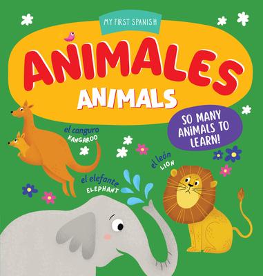 Animales / Animals: So Many Animals to Learn!