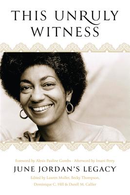 This Unruly Witness: June Jordan's Legacy Subscription