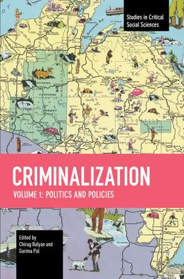 Criminalization: Politics and Policies Subscription