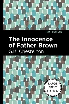 The Innocence of Father Brown: Large Print Edition