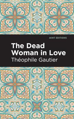 The Dead Woman in Love