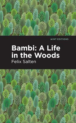 Bambi: A Life in the Woods