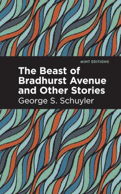 The Beast of Bradhurst Avenue and Other Stories