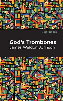 God's Trombones: Seven Negro Sermons in Verse