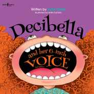 Decibella and Her 6-Inch Voice: Volume 2 Subscription