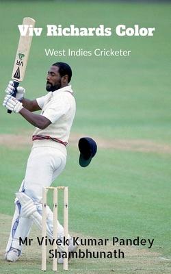 Viv Richards Color: West Indies Cricketer