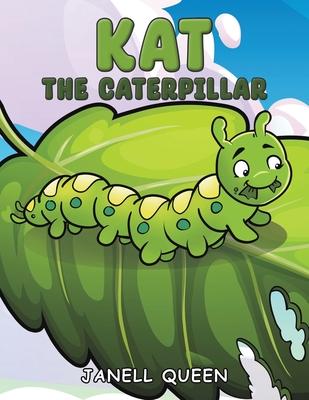 Kat the Caterpillar