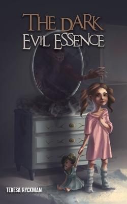 The Dark Evil Essence