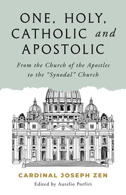 One, Holy, Catholic, and Apostolic: From the Church of the Apostles to the  Oesynodal &#157; Church