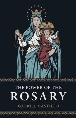 The Power of the Rosary Subscription