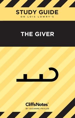 CliffsNotes on Lowry's The Giver: Literature Notes