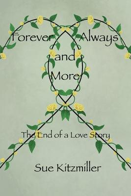 Forever Always and More: The End of a Love Story