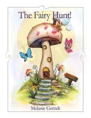 The Fairy Hunt!