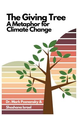 The Giving Tree... A Metaphor for Climate Change