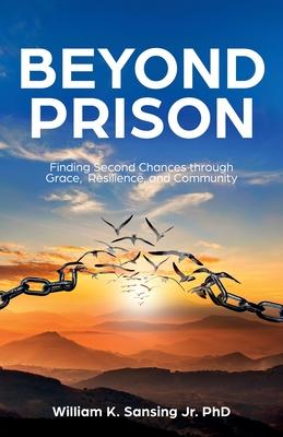 Beyond Prison