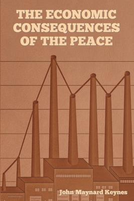 The Economic Consequences of the Peace