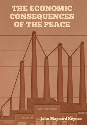 The Economic Consequences of the Peace