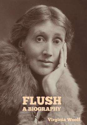 Flush: A Biography