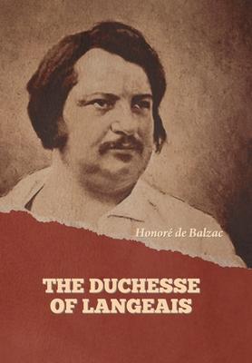 The Duchesse of Langeais