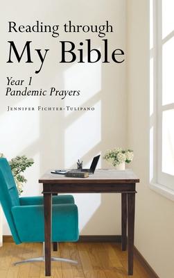 Reading through My Bible: Year 1 Pandemic Prayers