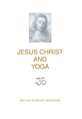 Jesus Christ and Yoga